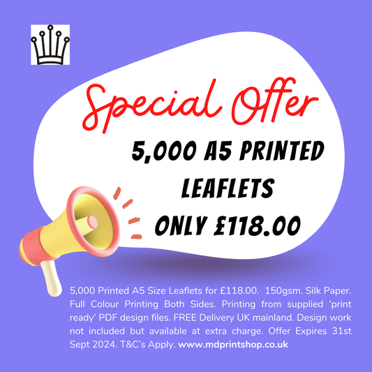 Special Offer! 5,000 Printed A5 Size Leaflets for £118.00