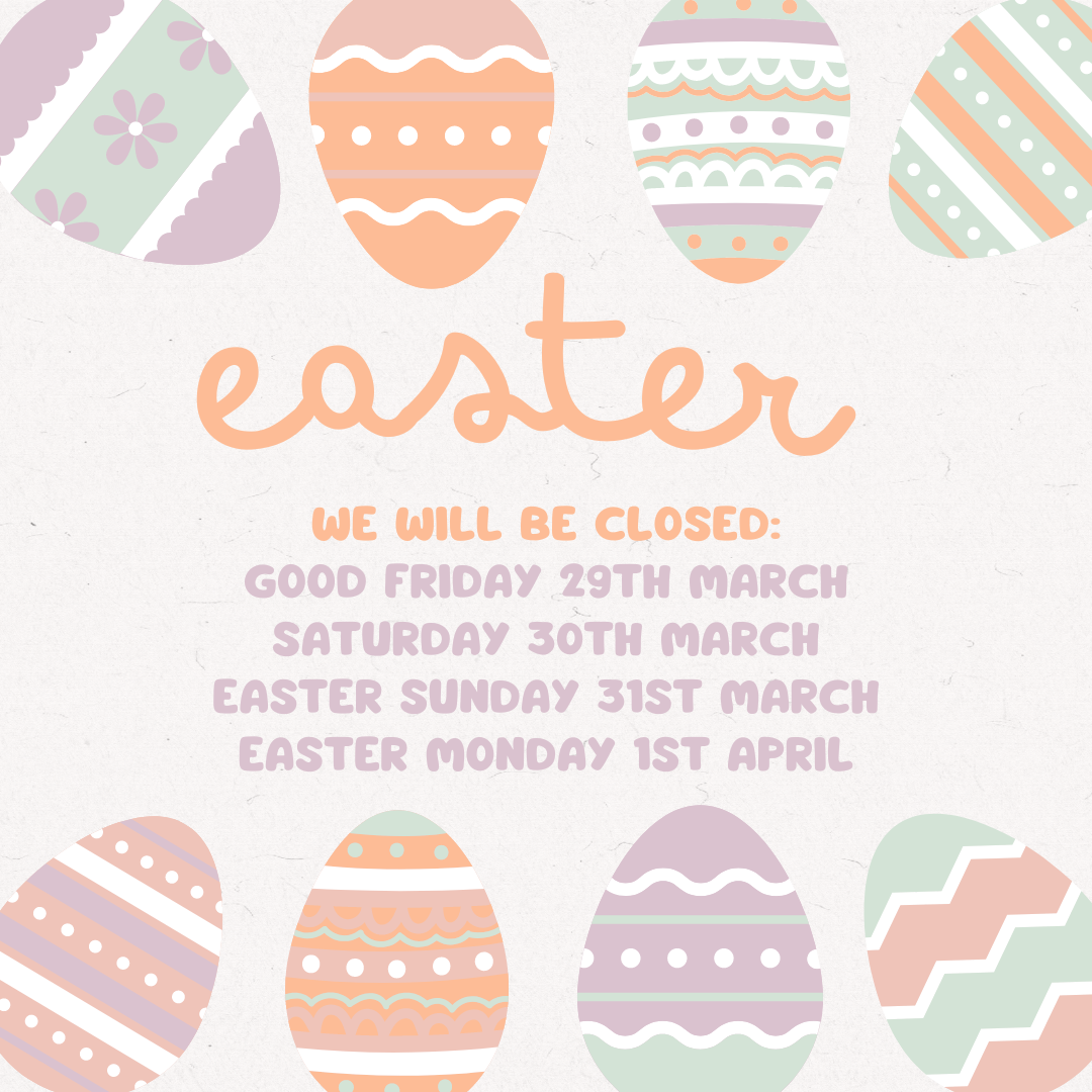 Easter Holidays Closure Dates