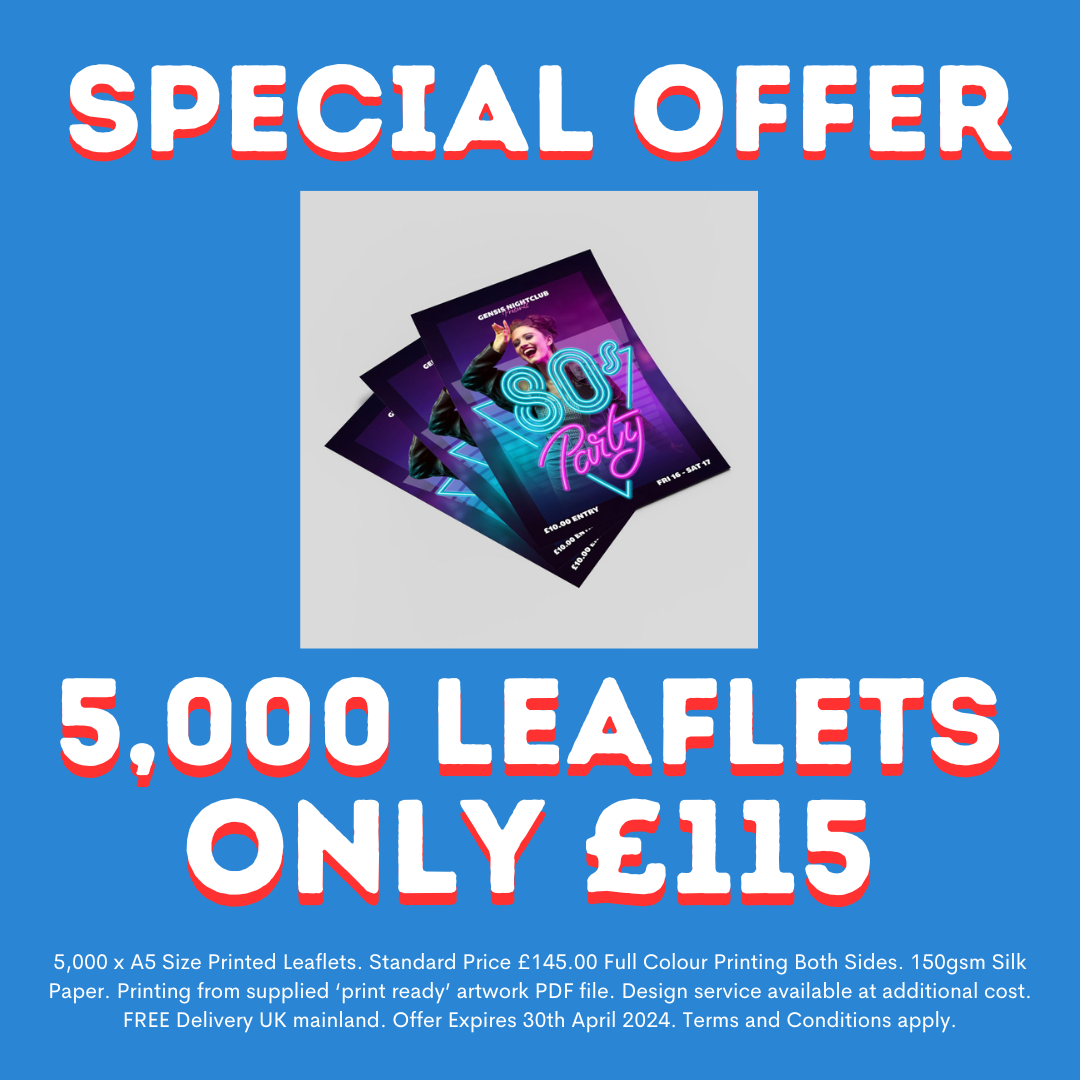 Special Offer! 5,000 x A5 Leaflets Printing only £115.00 FREE Delivery ...
